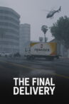 The Final Delivery Movie Streaming Online