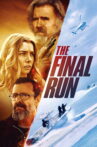 The Final Run Movie Streaming Online