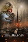 The Fire Cats: Save Something Small Movie Streaming Online