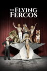 The Flying Fercos Movie Streaming Online