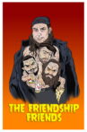 The Friendship Friends Movie Streaming Online