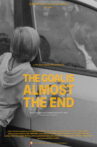 The Goal Is Almost the End Movie Streaming Online