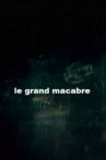 The Great Macabre Movie Streaming Online