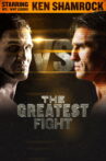 The Greatest Fight Movie Streaming Online