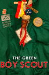 The Green Boy Scout Movie Streaming Online