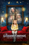 The Guardians of Christmas Movie Streaming Online