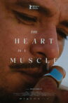 The Heart Is a Muscle Movie Streaming Online