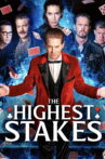 The Highest Stakes Movie Streaming Online