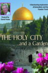 The Holy City... and a Garden Movie Streaming Online