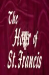 The Hour of St. Francis Movie Streaming Online