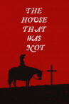 The House That Was Not Movie Streaming Online