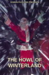 The Howl of Winterland Movie Streaming Online