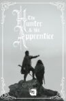 The Hunter and His Apprentice Movie Streaming Online