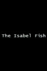 The Isabel Fish Movie Streaming Online