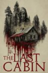 The Last Cabin Movie Streaming Online