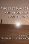 The Last Jews of Baghdad: End of an Exile; Beginning of a Journey Movie Streaming Online