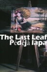 The Last Leaf Movie Streaming Online