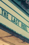 The Last Reel Movie Streaming Online