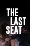The Last Seat Movie Streaming Online