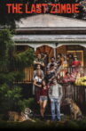 The Last Zombie Movie Streaming Online
