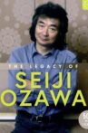 The Legacy of Seiji Ozawa Movie Streaming Online