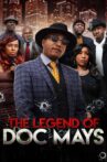 The Legend of Doc Mays Movie Streaming Online
