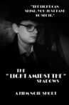 The Light Amidst The Shadows Movie Streaming Online