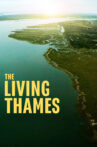 The Living Thames Movie Streaming Online