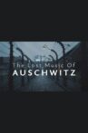 The Lost Music of Auschwitz Movie Streaming Online