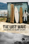 The Lost Wave Movie Streaming Online