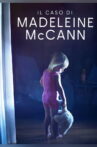 The Madeleine McCann Case Movie Streaming Online