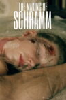 The Making of 'Schramm' Movie Streaming Online