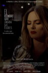 The Man Who Loved Flowers Movie Streaming Online