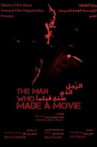 The Man Who Made a Movie Movie Streaming Online