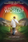 The Man Who Saves the World? Movie Streaming Online