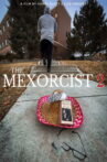 The Mexorcist 2 Movie Streaming Online