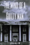 The Mind of a Guilty Man Movie Streaming Online