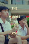 The Mirage of Love Movie Streaming Online