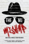 The MJ Mishap Movie Streaming Online