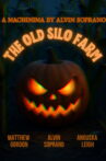 The Old Silo Farm Movie Streaming Online