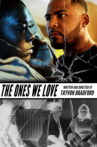 The Ones We Love Movie Streaming Online