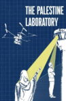 The Palestine Laboratory Movie Streaming Online