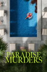 The Paradise Murders Movie Streaming Online