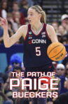 The Path of Paige Bueckers Movie Streaming Online