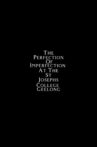 The Perfection of Imperfection at the St Josephs College Geelong Movie Streaming Online