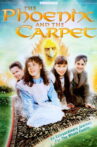 The Phoenix and the Carpet Movie Streaming Online