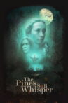The Pines Still Whisper Movie Streaming Online