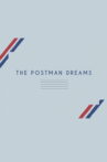 The Postman Dreams Movie Streaming Online