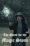 The Quest for the Magic Stone Movie Streaming Online