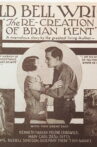 The Re-Creation of Brian Kent Movie Streaming Online